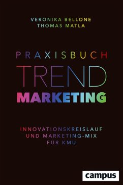 Praxisbuch Trendmarketing (eBook, PDF) - Bellone, Veronika; Matla, Thomas