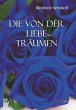 Die von der Liebe träumen (eBook, ePUB) - Bild 1