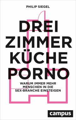 Drei Zimmer, Küche, Porno (eBook, ePUB) - Siegel, Philip