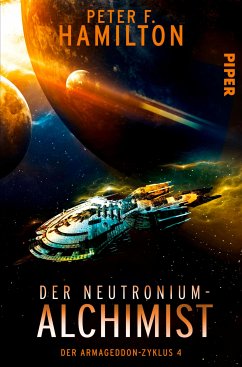 Der Neutronium Alchimist / Der Armageddon Zyklus Bd.4 (eBook, ePUB) - Hamilton, Peter F.