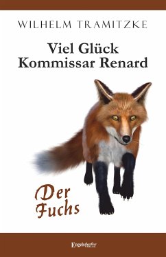 Viel Glück Kommissar Renard (eBook, ePUB) - Tramitzke, Wilhelm