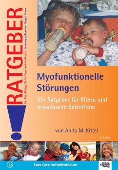 Myofunktionelle Störungen (eBook, ePUB) - Kittel, Anita M.