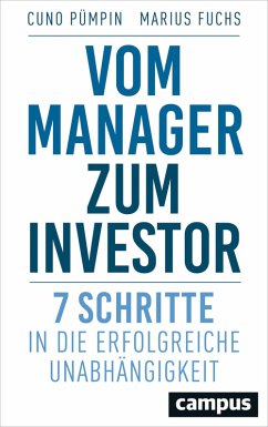 Vom Manager zum Investor (eBook, PDF) - Pümpin, Cuno; Fuchs, Marius