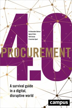 Procurement 4.0 (eBook, PDF) - Batran, Alexander; Erben, Agnes; Schulz, Ralf; Sperl, Franziska