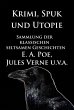 Krimi, Spuk und Utopie: Sammlung der... - Bild 1
