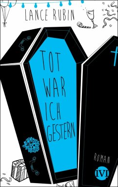 Tot war ich gestern / Denton Little Bd.2 (eBook, ePUB) - Rubin, Lance