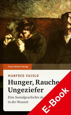 Hunger, Rauchen, Ungeziefer (eBook, PDF) - Vasold, Manfred