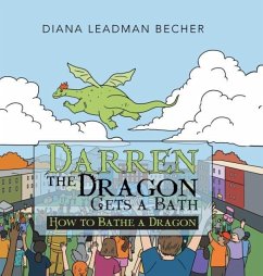 Darren the Dragon Gets a Bath - Becher, Diana Leadman