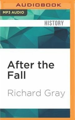 After the Fall: American Literature Since 9/11 - Gray, Richard