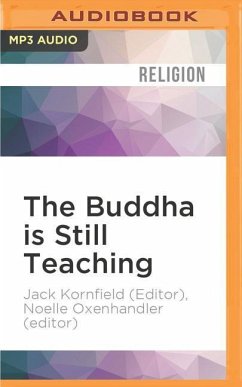 The Buddha Is Still Teaching: Contemporary Buddhist Wisdom - Kornfield (Editor), Jack; Oxenhandler (Editor), Noelle