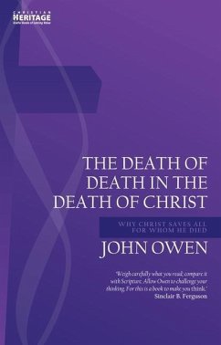 Death of Death in the Death of Christ - Owen, John