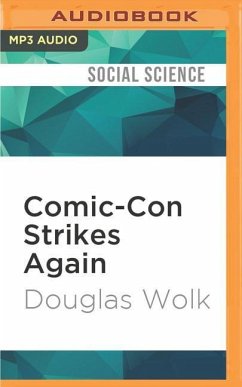 COMIC-CON STRIKES AGAIN M - Wolk, Douglas
