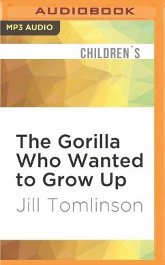 GORILLA WHO WANTED TO GROW U M - Tomlinson, Jill