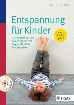 Entspannung für Kinder - Ohm, Dietmar