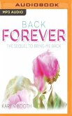 BACK FOREVER M