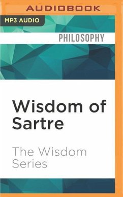 Wisdom of Sartre - The Wisdom Series