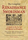 The Complete Renaissance Swordsman The Complete Renaissance Swordsman