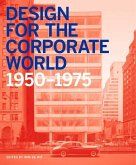 Design for the Corporate World: Creativity on the Line, 1950-1975