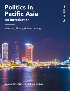 Politics in Pacific Asia - Young, Jason; Huang, Xiaoming