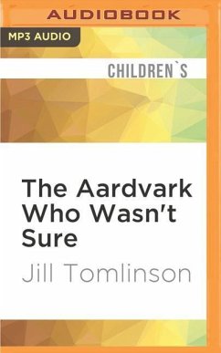 The Aardvark Who Wasn't Sure - Tomlinson, Jill