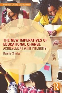 The New Imperatives of Educational Change - Shirley, Dennis (Boston College, USA)