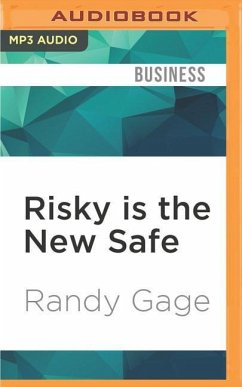 Risky Is the New Safe - Gage, Randy