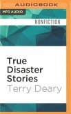 True Disaster Stories