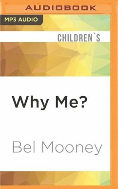 Why Me? - Mooney, Bel