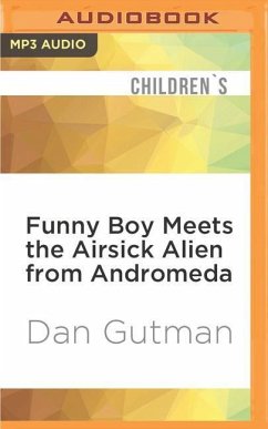 Funny Boy Meets the Airsick Alien from Andromeda - Gutman, Dan