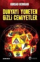 Dünyayi Yöneten Gizli Cemiyetler - Berkkan, Kursad