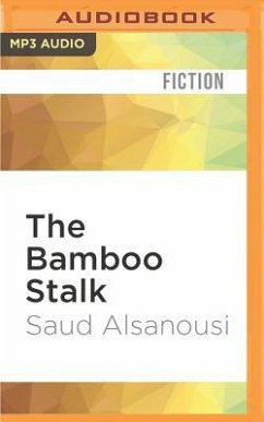 The Bamboo Stalk - Alsanousi, Saud