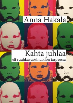 Kahta juhlaa - Hakala, Anna