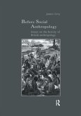 Before Social Anthropology Before Social Anthropology