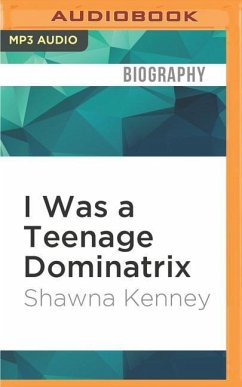I WAS A TEENAGE DOMINATRIX M - Kenney, Shawna