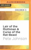 Lair of the Mothman & Curse of the Rat-Beast