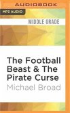 The Football Beast & the Pirate Curse