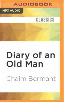 Diary of an Old Man - Bermant, Chaim