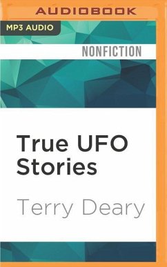 True UFO Stories - Deary, Terry