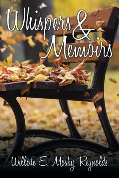 Whispers & Memoirs - Mosby-Reynolds, Willette E.