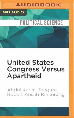 US CONGRESS VERSUS APARTHEID M - Bangura, Abdul Karim; Ansah-Birikorang, Robert