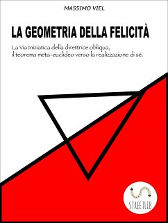 Geometria della Felicità (eBook, ePUB) - Massimo, Viel