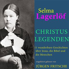 Selma Lagerlöf: Christuslegenden (MP3-Download) - Lagerlöf, Selma