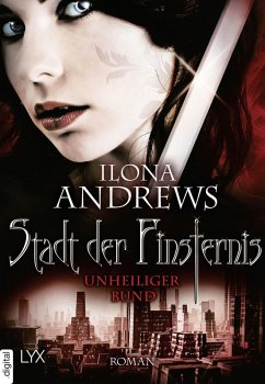 Unheiliger Bund / Stadt der Finsternis Bd.10 (eBook, ePUB) - Andrews, Ilona
