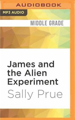 James and the Alien Experiment - Prue, Sally