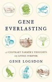 Gene Everlasting