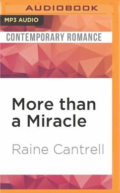 MORE THAN A MIRACLE M - Cantrell, Raine