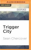 TRIGGER CITY M