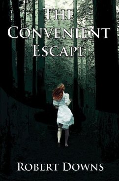 The Convenient Escape - Downs, Robert