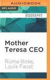 Mother Teresa CEO: Unexpected Pinciples for Practical Leadership