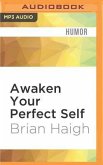 AWAKEN YOUR PERFECT SELF M